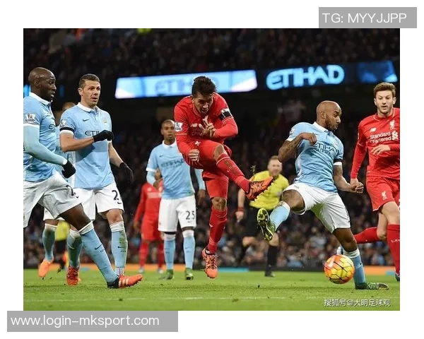 曼城与利物浦2019年精彩对决直播回顾与赛后分析